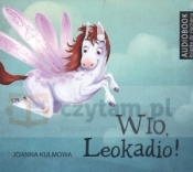 Wio, Leokadio! Książka audio CD MP3 - Joanna Kulmowa