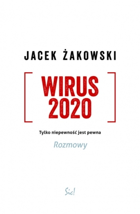 Wirus 2020 - Żakowski Jacek