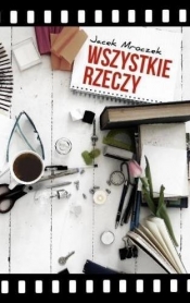 Wszystkie rzeczy - Jacek Mroczek