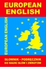 European English Słownik - podręcznik do nauki słów i zwrotów Gordon Jacek