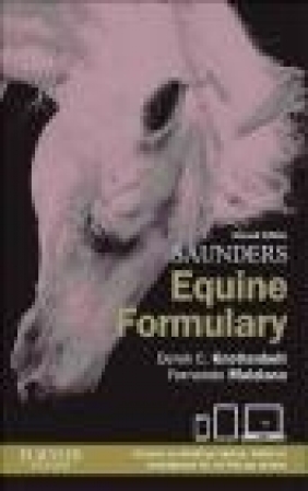 Saunders Equine Formulary Fernando Malalana, Derek Knottenbelt