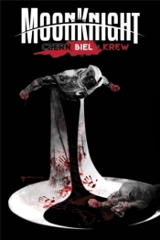 Moon Knight: Czerń, biel i kew - Opracowanie zbiorowe