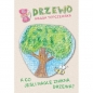 DRZEWO. A co jeśli nagle znikną drzewa? - Topczewska Magda