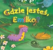 Gdzie jesteś, Emilko?