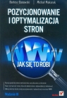 Pozycjonowanie i optymalizacja stron WWW Jak się to robi Danowski Bartosz, Makaruk Michał