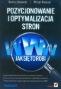 Pozycjonowanie i optymalizacja stron WWW Jak się to robi - Bartosz Danowski, Michał Makaruk