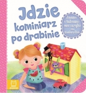 Znane i lubiane wierszyki dla maluszka Idzie kominiarz