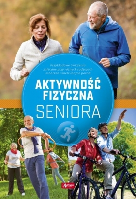 Aktywność fizyczna seniora - Mazurek Justyna