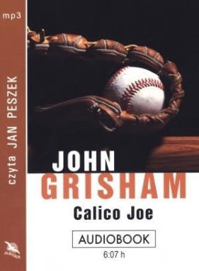 Calico Joe (Audiobook) - Grisham John<br />