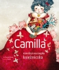 Camilla niezbyt szczupła księżniczka - Khoa Le, Carolina Zanotti