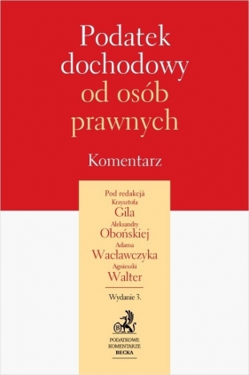 Podatek dochodowy od osób prawnych. Komentarz