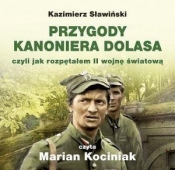 Przygody kanoniera Dolasa (Audiobook) - Sławiński Kazimierz