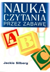 Nauka czytania przez zabawę - Jackie Silberg