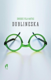 Dublineska - Vila-Matas Enrique