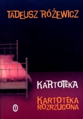 Kartoteka Kartoteka rozrzucona - Różewicz Tadeusz