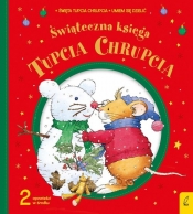 Tupcio Chrupcio Świąteczna księga - Piotrowska Eliza