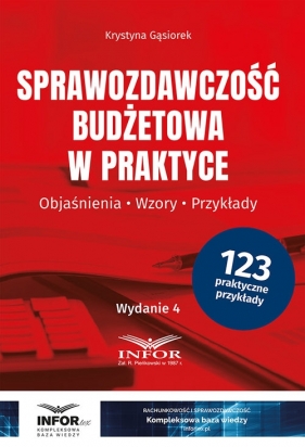 Sprawozdawczość budżetowa w praktyce - Krystyna Gąsiorek