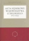  Akta sejmikowe województwa lubelskiego 1572-1632