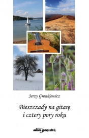 Bieszczady na gitarę i cztery pory roku