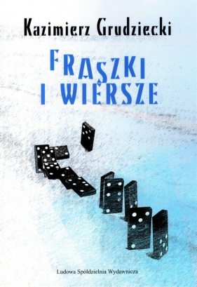 Fraszki i wiersze - Grudziecki Kazimierz
