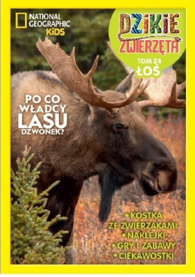 Dzikie Zwierzęta. 24 Łoś - Opracowanie zbiorowe