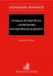 Funkcja wykrywcza i dowodowa postępowania karnego
