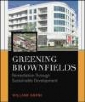 Greening Brownfields William Sarni