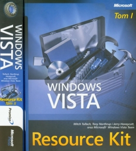 Windows Vista Resource Kit tom 1-2 - Tulloch Mitch, Northrup Tony, Honeycutt Jerry