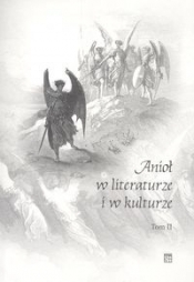 Anioł w literaturze i w kulturze t.2