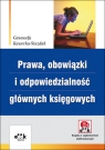 Prawa, obowiązki i odpowiedzialność głównych księgowych (z Genowefa Kawecka-Siuzdak