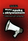 Między nauką a aktywizmem O polityczności, płci i antropologii Baer Monika