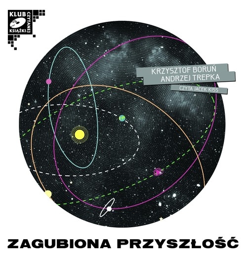 Zagubiona przyszłość
	 (Audiobook)