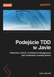 Podejście TDD w Javie - Mellor Alan