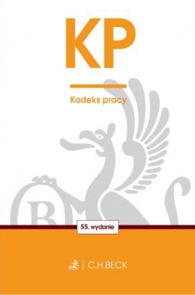 KP. Kodeks pracy (wyd. 55/2020) - Opracowanie zbiorowe