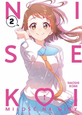 NISEKOI: Miłość na niby. Tom 2 - Naoshi Komi