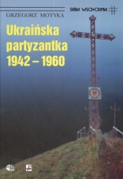 Ukraińska partyzantka 1942-1960