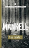 Piąta kobieta Część 2 Henning Mankell