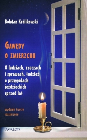 Gawędy o zmierzchu - Bohdan Królikowski