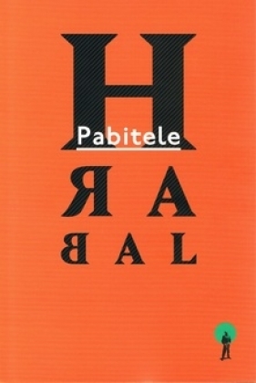 Pabitele - Hrabal Bohumil