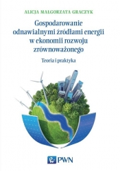 Gospodarowanie odnawialnymi źródłami energii w ekonomii rozwoju zrównoważonego