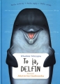 To ja, Delfin - Władimir Mirzojew