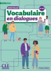 Vocabulaire en dialogues Niveau debutant A1/A2 - Evelyne Sirejols