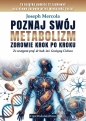 Poznaj swój metabolizm. Zdrowie krok po kroku - Joseph Mercola