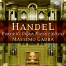Handel: Romantic Organ Transcriptions  Massimo Gabba