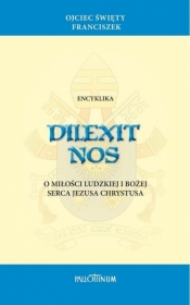 Encyklika Dilexit Nos - Papież Franciszek