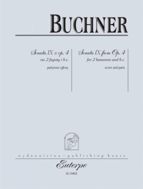 Sonata IX z op. 4, na 2 fagoty - Philipp Friedrich Buchner