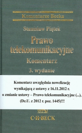 Prawo telekomunikacyjne Komentarz - Piątek Stanisław