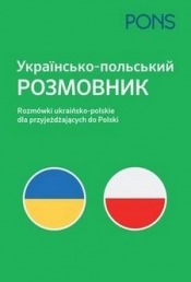 Rozmówki ukraińsko-polskie dla przyjeżdżających - praca zbiorowa