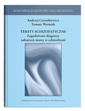 Teksty schizofatyczne - Woźniak Tomasz, Czernikiewicz Andrzej