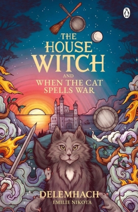The House Witch and When The Cat Spells War - Nikota Emilie